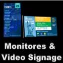 Monitores, Video Signage 